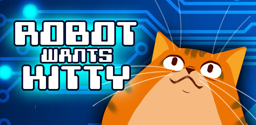 Robot Wants Kitty