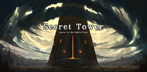 Secret Tower 500F (IDLE RPG)