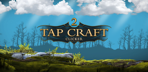 Tap Craft 2: Idle Clicker