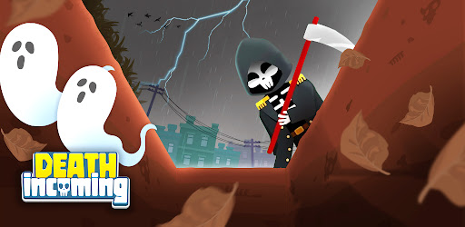 Death Incoming!