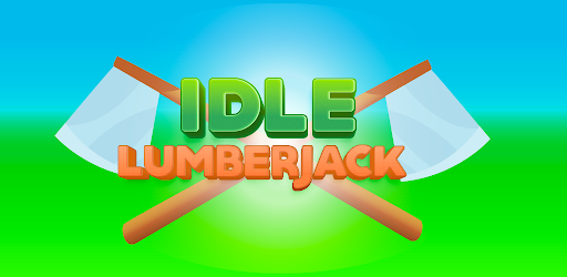 Idle Lumberjack 2