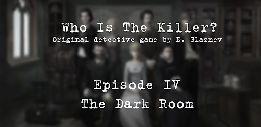 Who Is The Killer: Dark Room