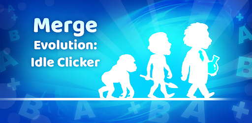 Merge Evolution: Idle Clicker