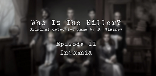 Who is the Killer? Episode II