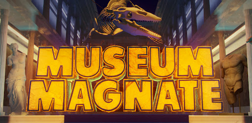 Museum Magnate - Idle Tycoon