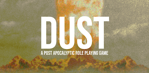 DUST - post apocalyptic rpg
