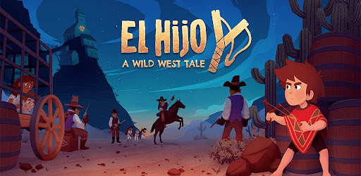 El Hijo - A Wild West Tale