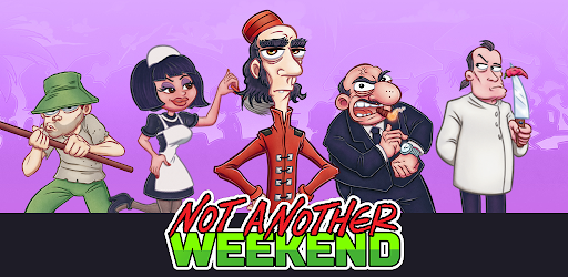 Not Another Weekend
