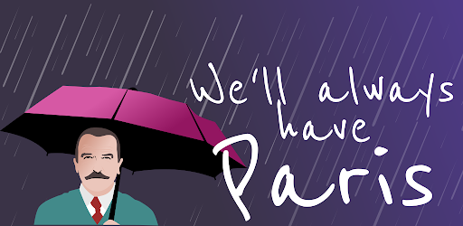We'll always have Paris