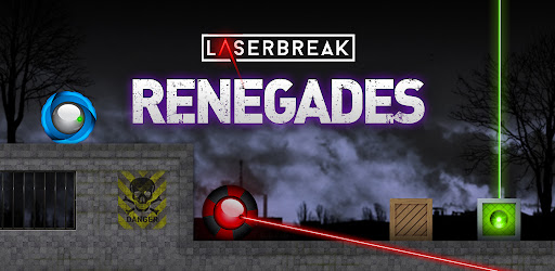 LASERBREAK Renegades