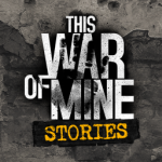 This War of Mine: Stories Ep 1 This War of Mine: Stories Ep 1