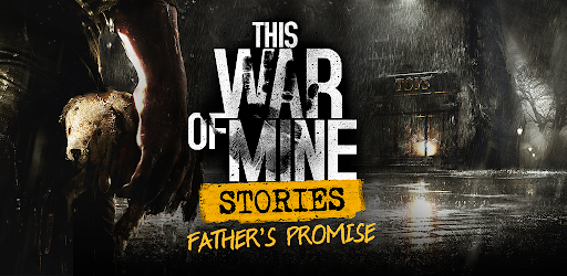 This War of Mine: Stories Ep 1