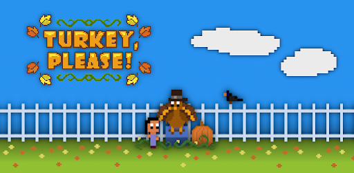 Turkey, Please!