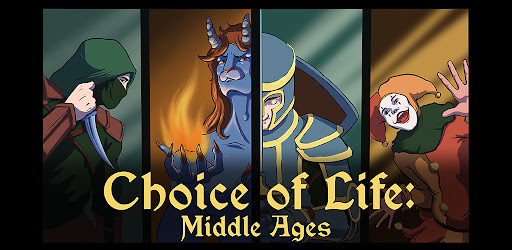 Choice of Life: Middle Ages