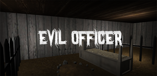 Evil Officer V2 - House Escape