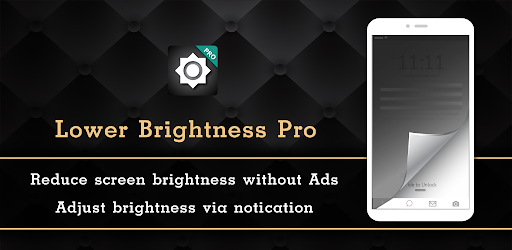 Lower Brightness Pro