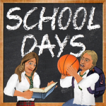 School Days School Days
