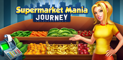 Supermarket Mania Journey