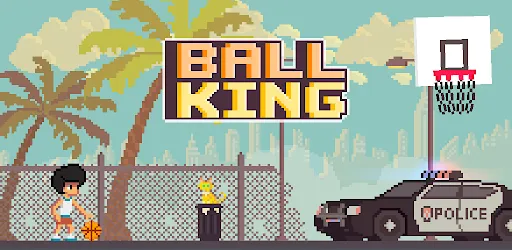 Ball King - Arcade Basketball
