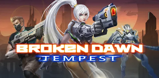 Broken Dawn:Tempest
