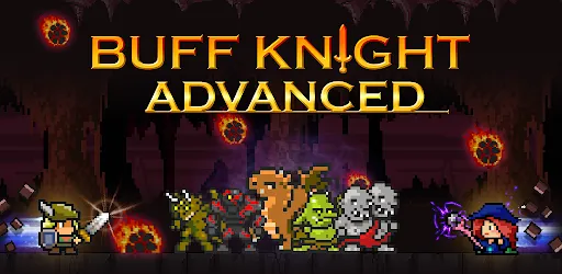 Buff Knight Advanced: Idle RPG