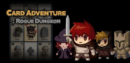 Card Adventure : Rogue Dungeon