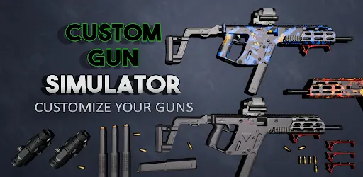 Custom Gun Simulator 3D
