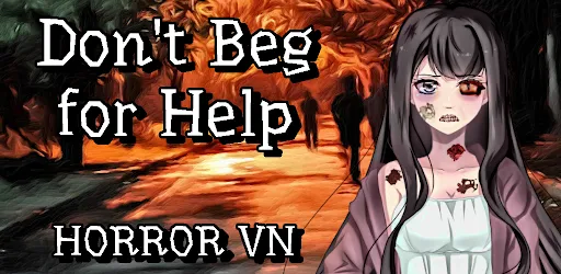 Don't Beg for Help