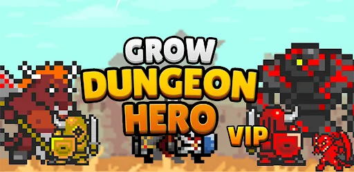 Grow Dungeon Hero VIP