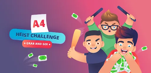 Heist challenge – grab and go