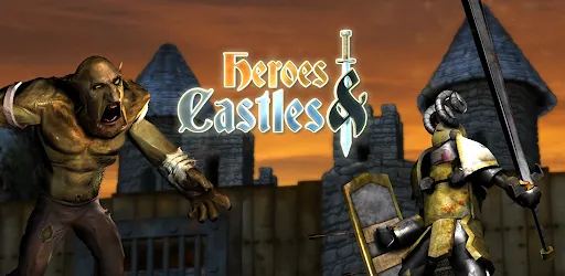 Heroes and Castles