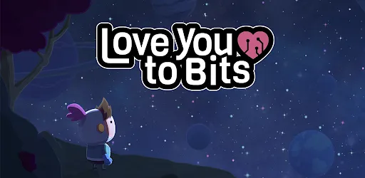 Love You to Bits