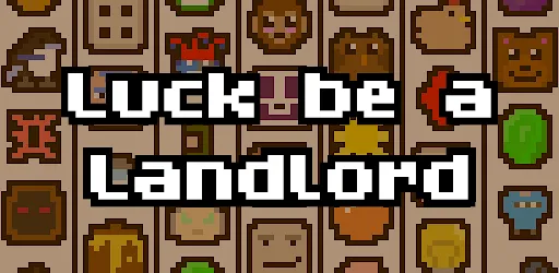 Luck be a Landlord