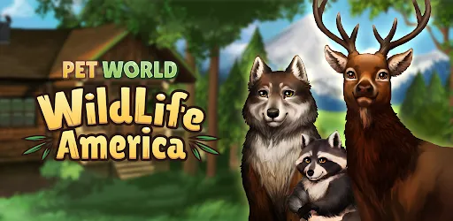Pet World: WildLife America