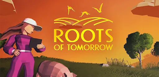 Roots of Tomorrow - Farm Sim