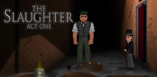 The Slaughter: Act One