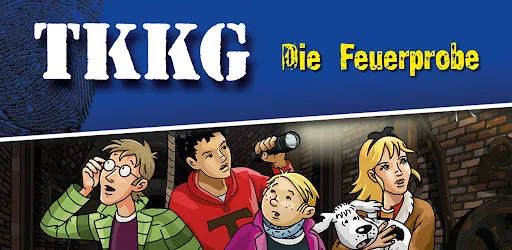 TKKG - Die Feuerprobe