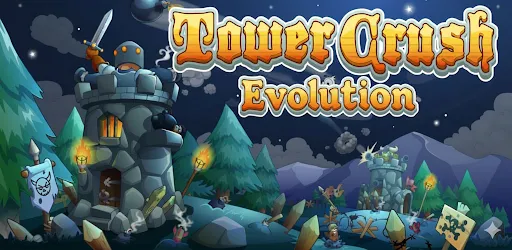 Tower Crush Evolution - TD