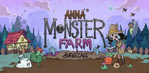 Anna’s Monster Farm: BEGINS