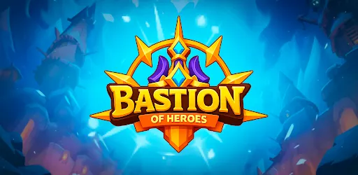 Bastion of heroes TD