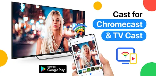 Cast for Chromecast & TV Cast