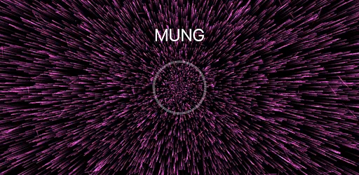Mung: Relax, Breathe, Focus